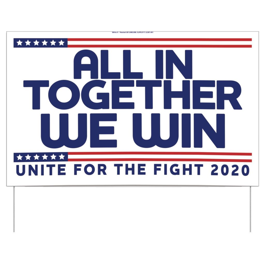 All In Together Double-Sided Yard Sign – 16″ x 26″ - VRSUL-NSBVV