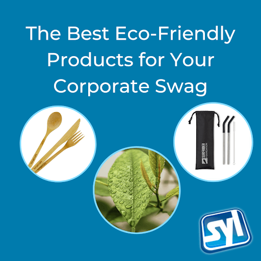 The Best EcoFriendly Corporate Swag Products Show Your Logo